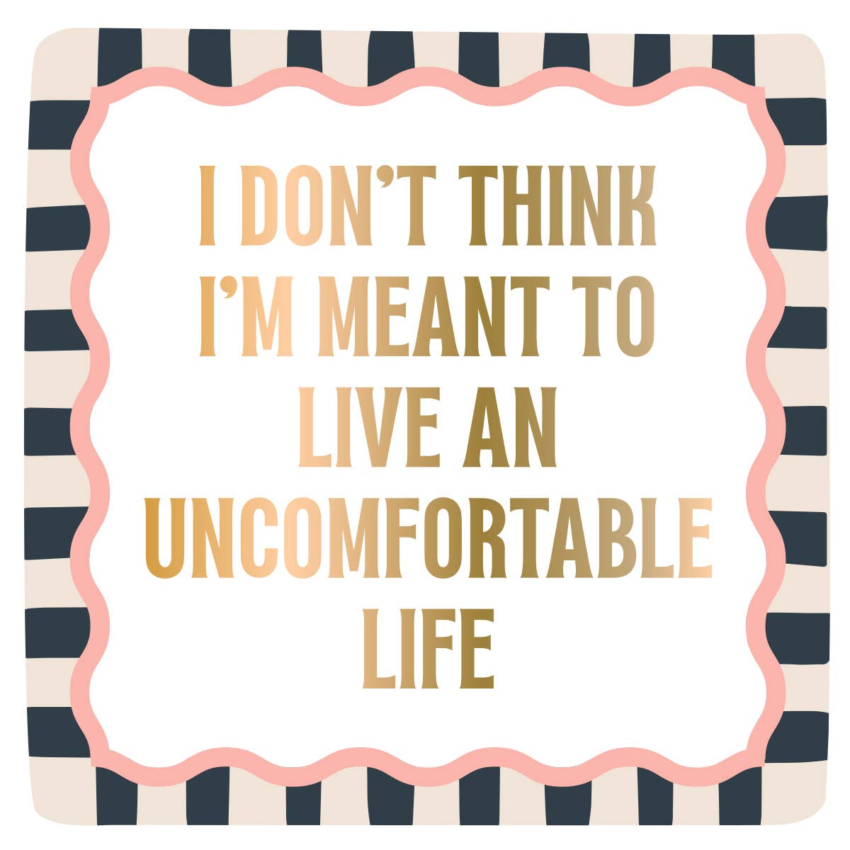 Ceramic Trinket Tray - I Don't Think I'm Meant To Live An Uncomfortable Life - Girls Trip Goods