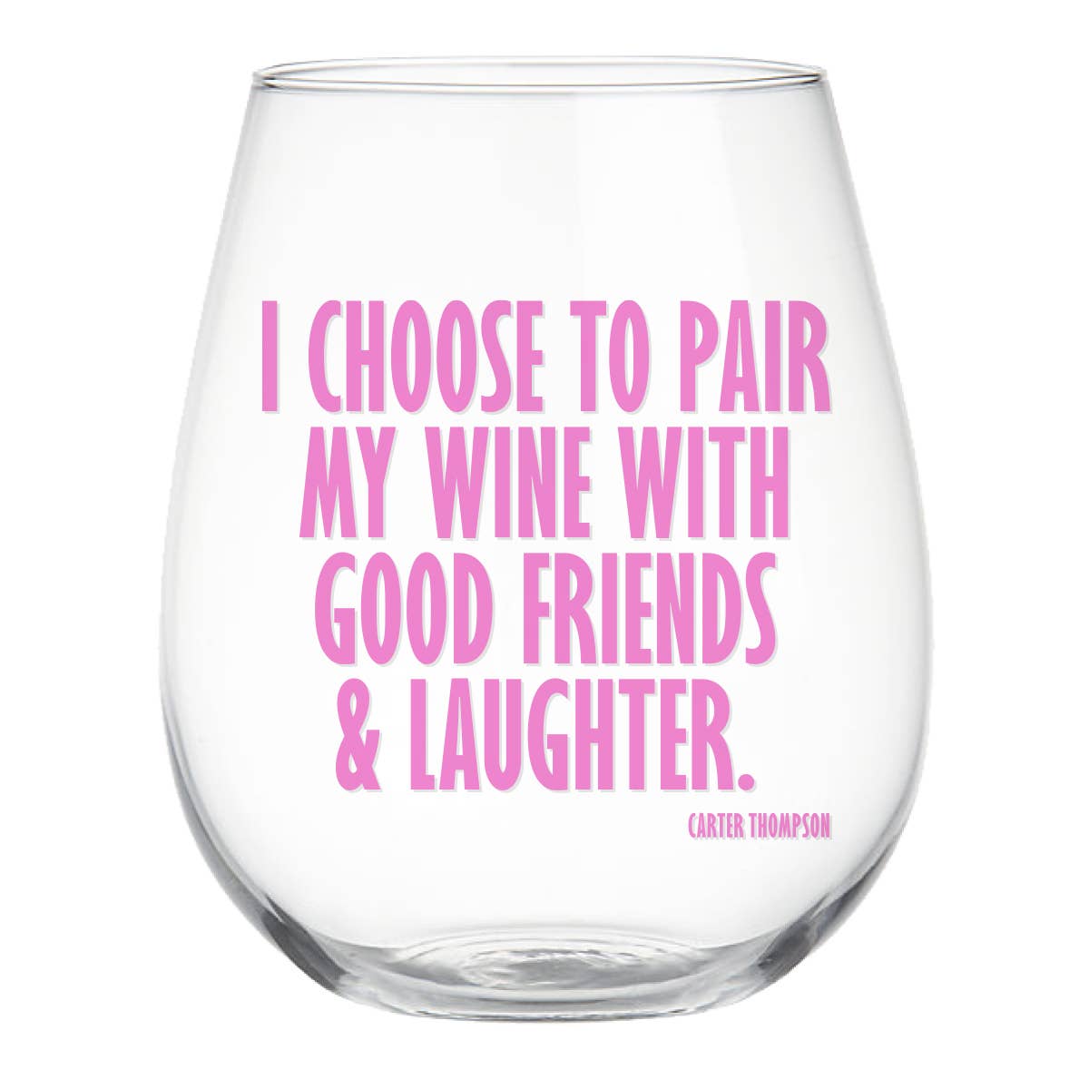 Friendship Wine Glass | Pair Wine With Good Friends Stemless Glass - Girls Trip Goods