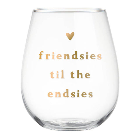 Friendsies Til The Endsies Stemless Wine Glass - 22oz BFF Gift - Girls Trip Goods