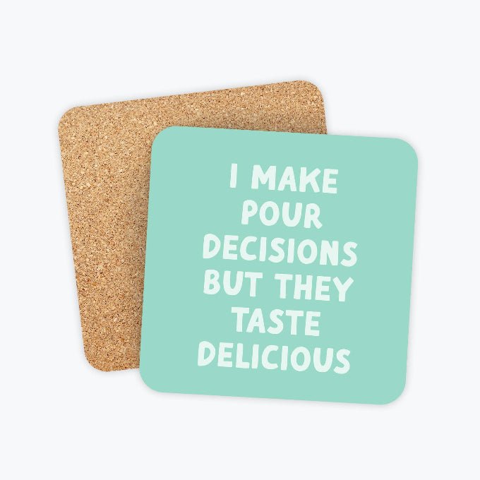 Funny Coaster – Pour Decisions (Seafoam) | Drinking Party Coaster - Girls Trip Goods
