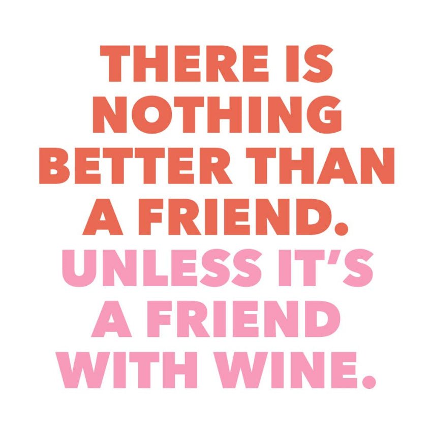 Funny Cocktail Napkins | A Friend With Wine - 20ct COMING SOON - Girls Trip Goods