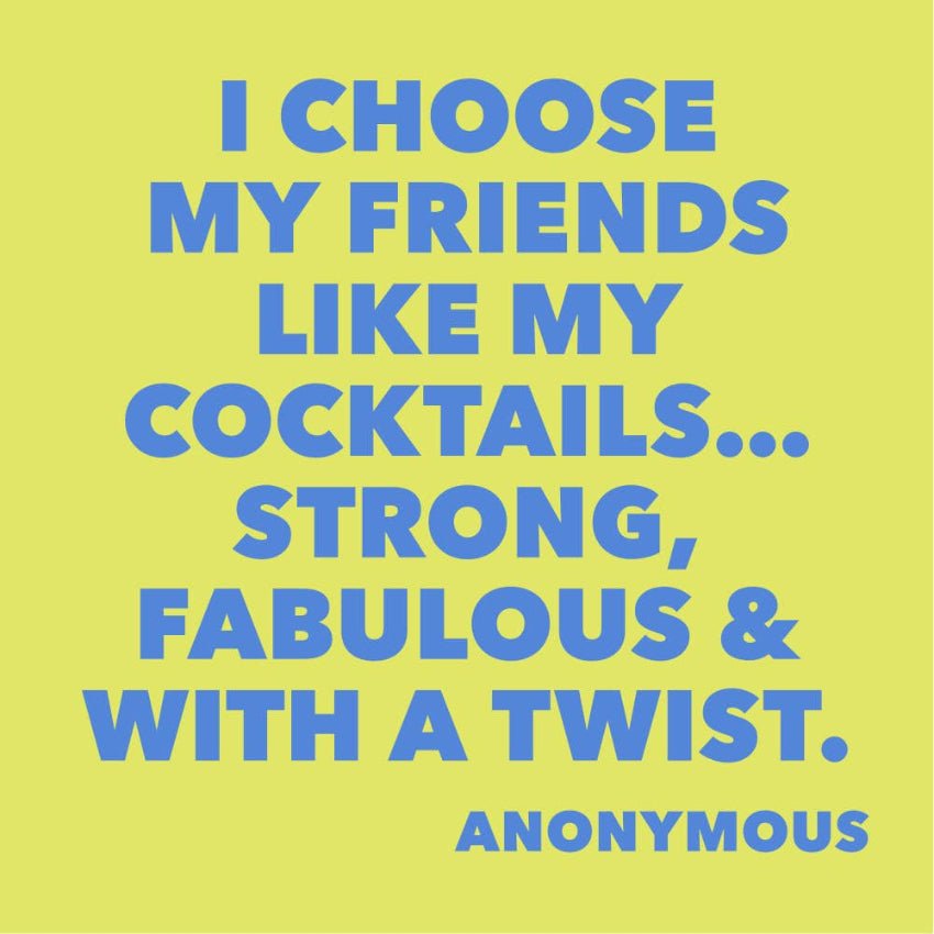 Funny Cocktail Napkins | Friends Like My Cocktails - 20ct COMING SOON - Girls Trip Goods