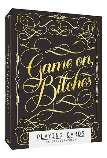Game On, Bitches – Funny Adult Playing Cards for Girls Trips & Game Nights - Girls Trip Goods