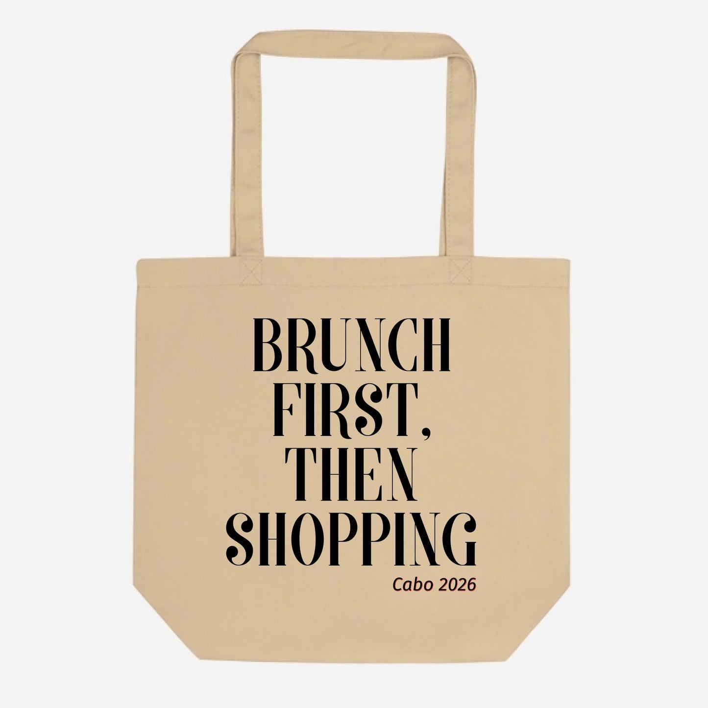 TOTE BRUNCH FIRST - Girls Trip Goods