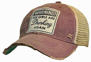 Warning The Girls Are Drinking Again Trucker Baseball Cap - Girls Trip Goods