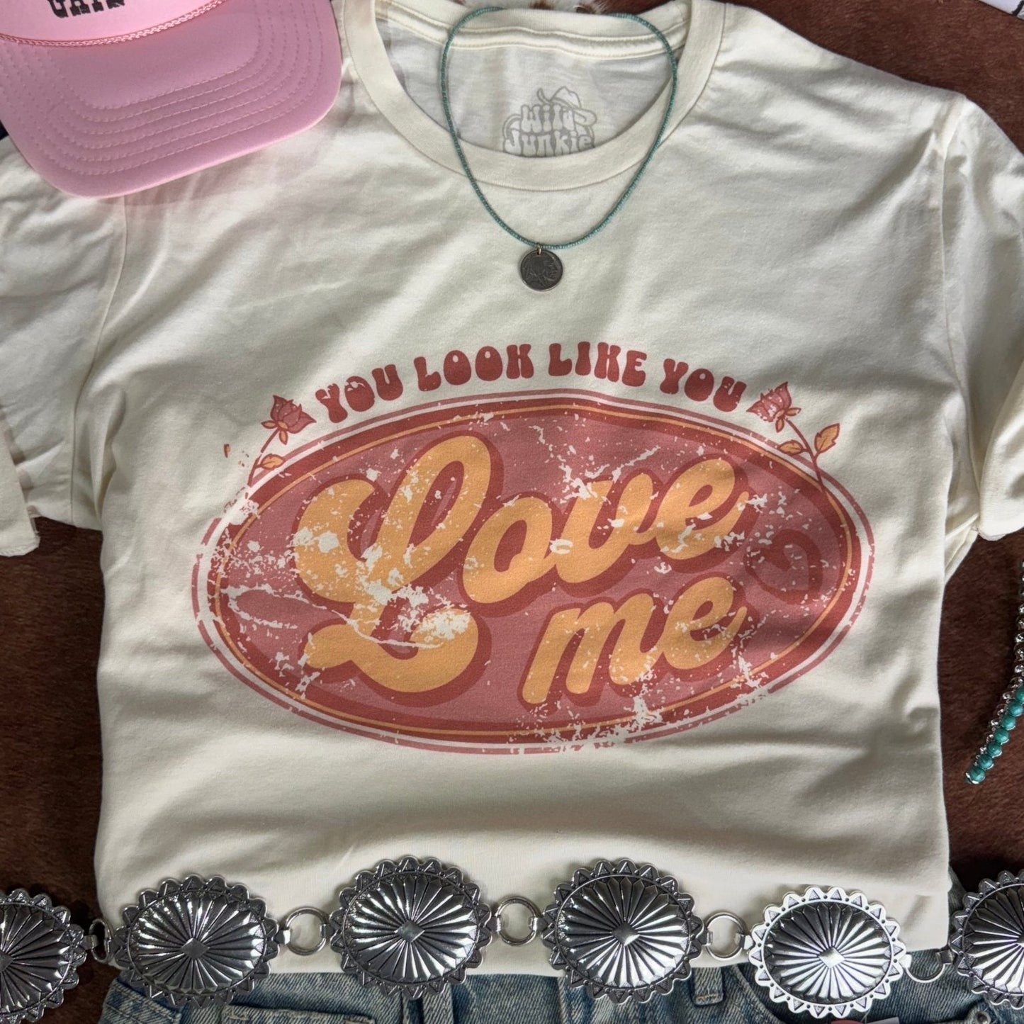 You Look Like You Love Me Graphic Tee - Western Flirty Country Shirt - Girls Trip Goods